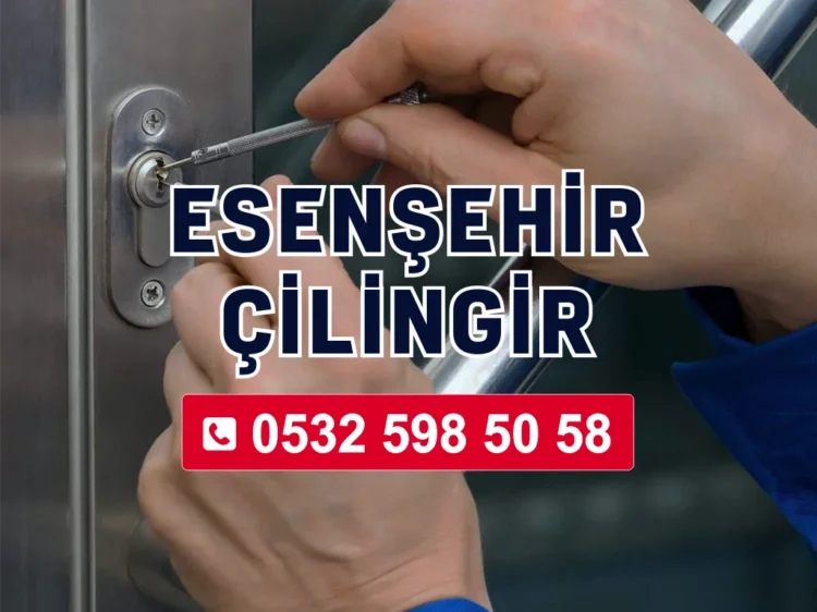 Esenşehir Çilingir Servisi
