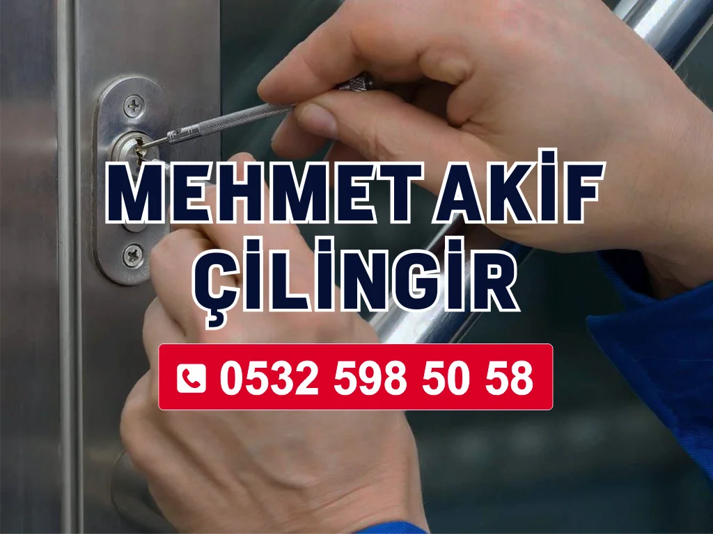 Mehmet akif Mahallesi Çilingir