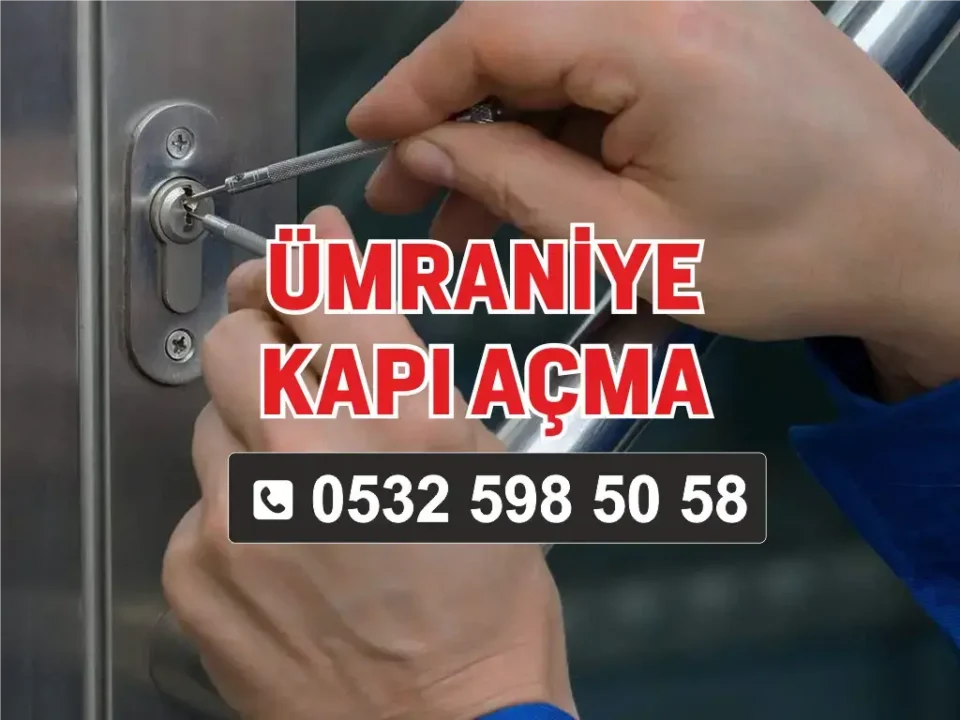 Ümraniye Kapı Açma